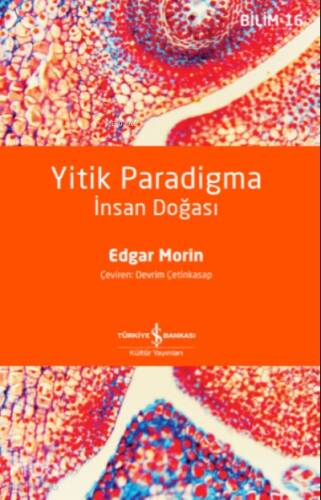 Yitik Paradigma – İnsan Doğasi - 1