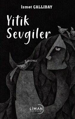 Yitik Sevgiler - 1