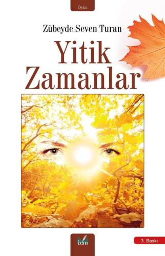 Yitik Zamanlar - 1