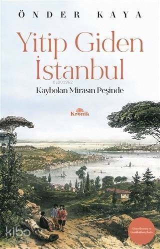 Yitip Giden İstanbul; Kaybolan Mirasın Peşinde - 1