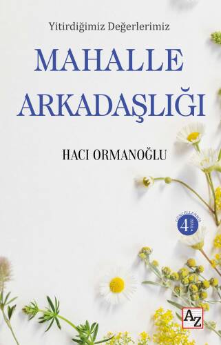 Yitirdiğimiz Değerlerimiz Mahalle Arkadaşlığı - 1