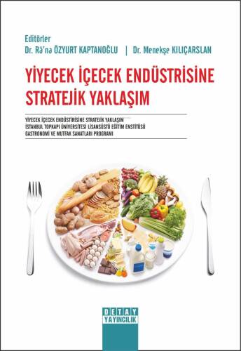 Yiyecek İçecek Endüstrisine Stratejik Yaklaşım - 1