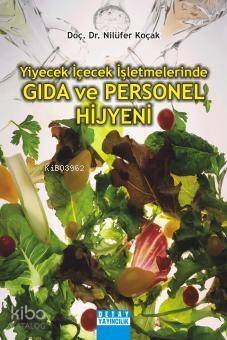 Yiyecek İçecek İşletmelerinde Gıda ve Personel Hijyeni - 1