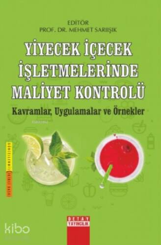 Yiyecek İçecek İşletmelerinde Maliyet Kontrolü - 1