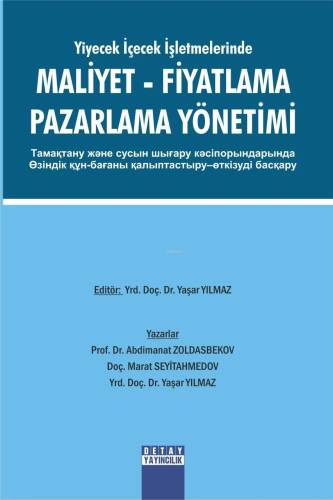 Yiyecek İçecek İşletmlerinde Maliyet Fiyatlama Pazarlama Yönetimi - 1