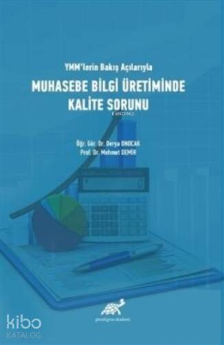 YMM'lerin Bakış Açılarıyla Muhasebe Bilgi Üretiminde Kalite Sorunu - 1