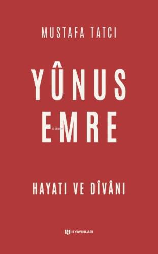 Yûnus Emre;Hayatı ve Dîvânı - 1