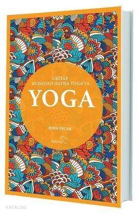 Yoga 2. Kitap; Buda'dan Hatha Yoga'ya - 1