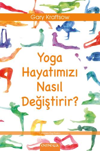 Yoga Hayatımızı Nasıl Değiştirir? - 1