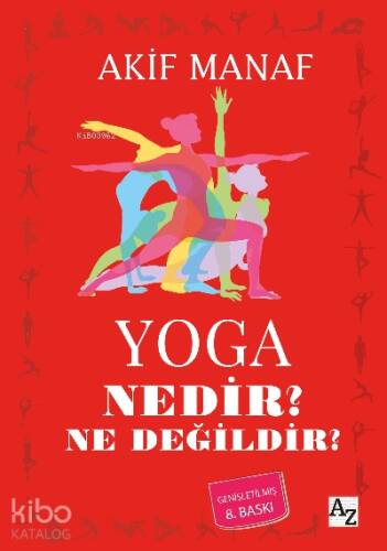 Yoga Nedir? Ne Değildir? - 1