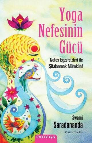 Yoga Nefesinin Gücü - Nefes Egzersizleri ile Şifalanmak Mümkün! - 1