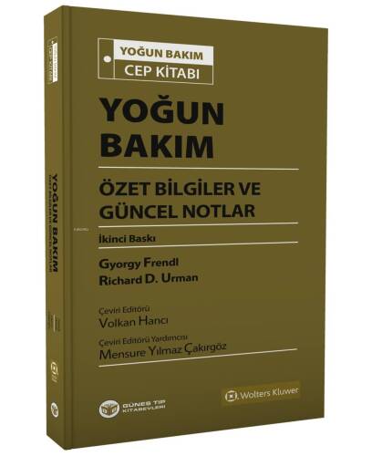 Yoğun Bakım Özet Bilgiler ve Güncel Notlar - 1