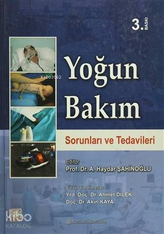 Yoğun Bakım Sorunları ve Tedavileri - 1