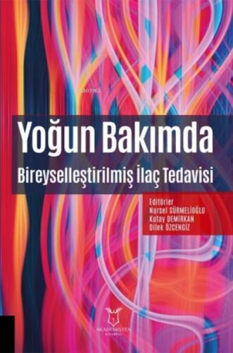 Yoğun Bakımda Bireyselleştirilmiş İlaç Tedavisi - 1