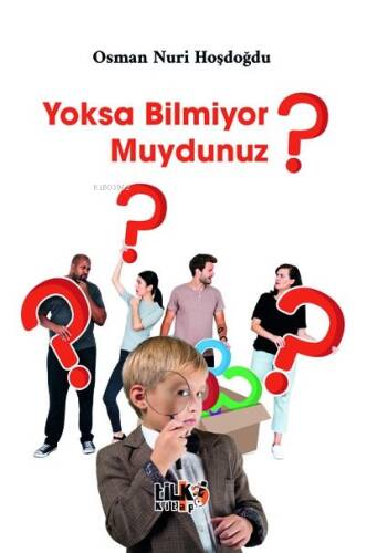 Yoksa Bilmiyor Muydunuz? - 1