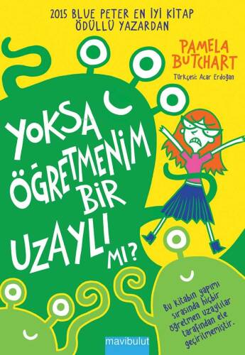 Yoksa Öğretmenim Bir Uzaylı Mı? - 1