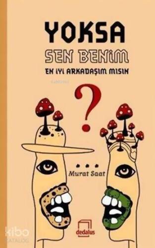 Yoksa Sen Benim En İyi Arkadaşım mısın? - 1