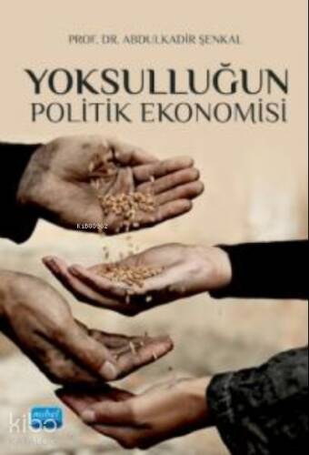 Yoksulluğun Politik Ekonomisi - 1