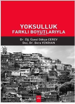 Yoksulluk Farklı Boyutlarıyla - 1