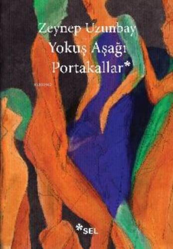 Yokuş Aşağı Portakallar - 1