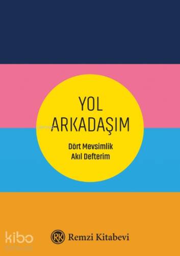 Yol Arkadaşım Dört Mevsimlik Akıl Defterim - 1