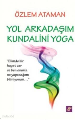 Yol Arkadaşım Kundalini Yoga - 1