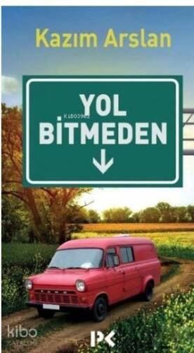 Yol Bitmeden - 1