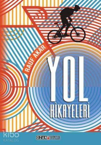 Yol Hikayeleri - 1