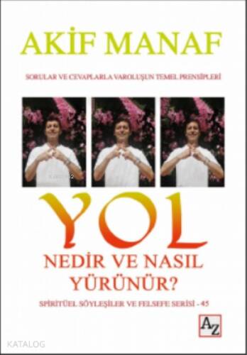 Yol Nedir ve Nasıl Yürünür? - 1