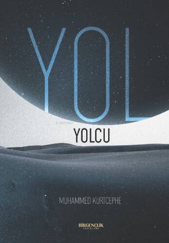 Yol – Yolcu - 1