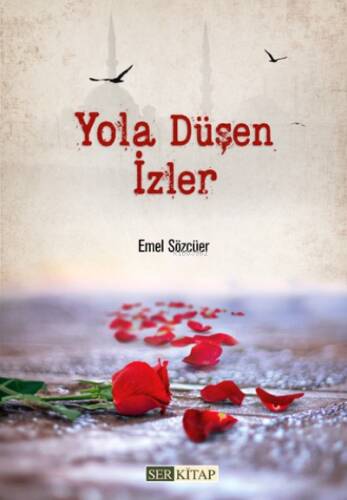 Yola Düşen İzler - 1