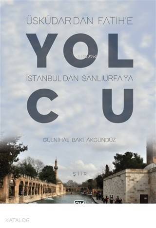 Yolcu Üsküdar'dan Fatih'e İstanbul'dan Şanlıurfa'ya - 1