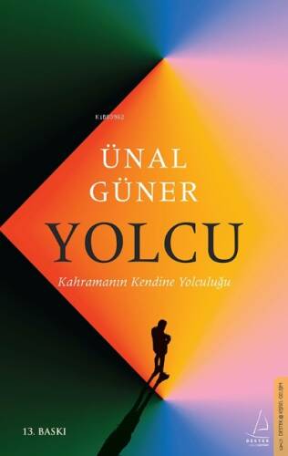 Yolcu;Kahramanın Kendine Yolculuğu - 1