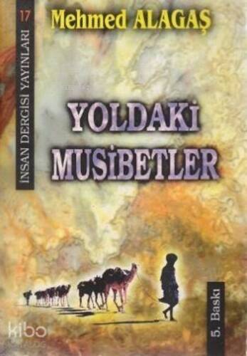 Yoldaki Musibetler - 1