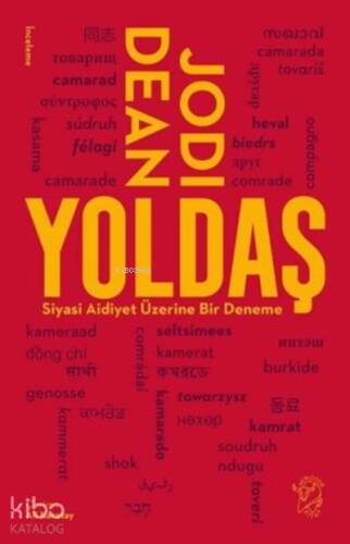 Yoldaş - Siyasi Aidiyet Üzerine Bir Deneme - 1