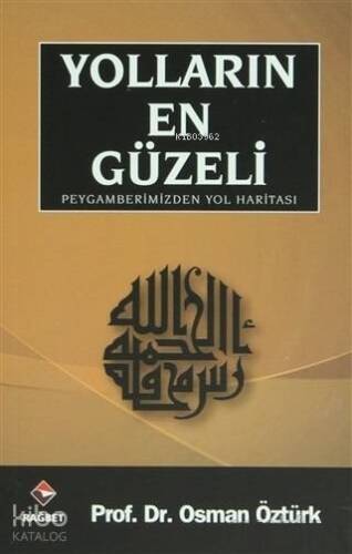 Yolların En Güzeli Peygamberimizden Yol Haritası - 1