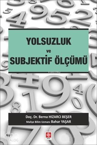 Yolsuzluk ve Subjektif Ölçümü - 1