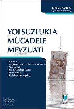 Yolsuzlukla Mücadele Mevzuatı - 1