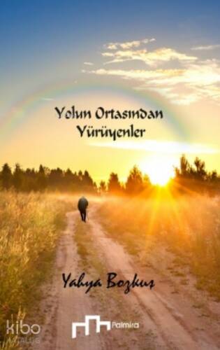 Yolun Ortasından Yürüyenler - 1