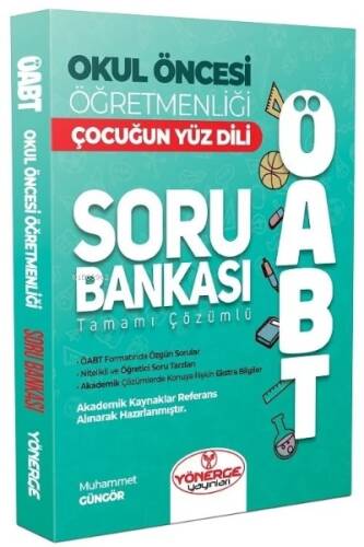 Yönerge ÖABT Okul Öncesi Öğretmenliği Çocuğun Yüz Dili Soru Bankası Çözümlü - 1