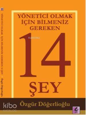 Yönetici Olmak İçin Bilmeniz Gereken 14 Şey - 1