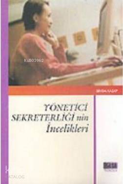 Yönetici Sekreterliğinin İncelikleri - 1