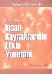 Yöneticiler İçin| İnsan Kaynaklarının Etkin Yönetimi - 1