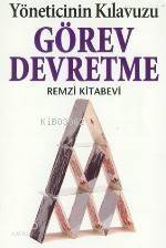 Yöneticinin Kılavuzu| Görev Devretme - 1