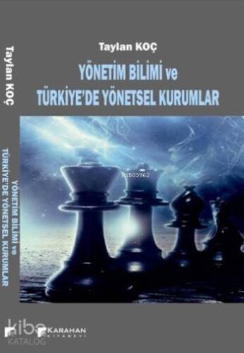 Yönetim Bilimi Ve Türkiye'de Yönetsel Kurumlar - 1