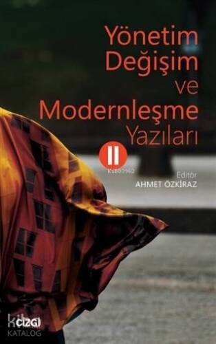 Yönetim Değişim ve Modernleşme Yazıları 2 - 1