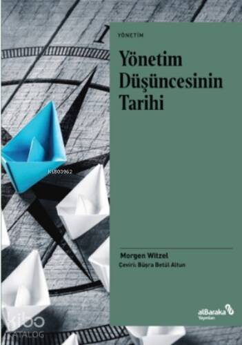 Yönetim Düşüncesinin Tarihi - 1