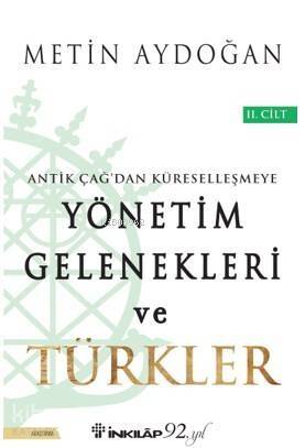 Yönetim Gelenekleri ve Türkler 2. Cilt - 1