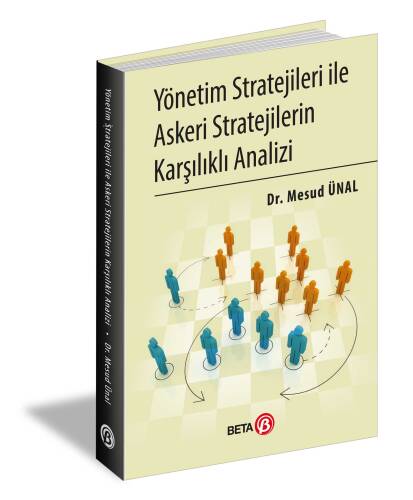 Yönetim Stratejileri İle Askeri Stratejilerin Karşılıklı Analizi - 1