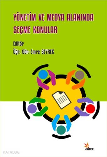 Yönetim ve Medya Alanında Seçme Konular - 1